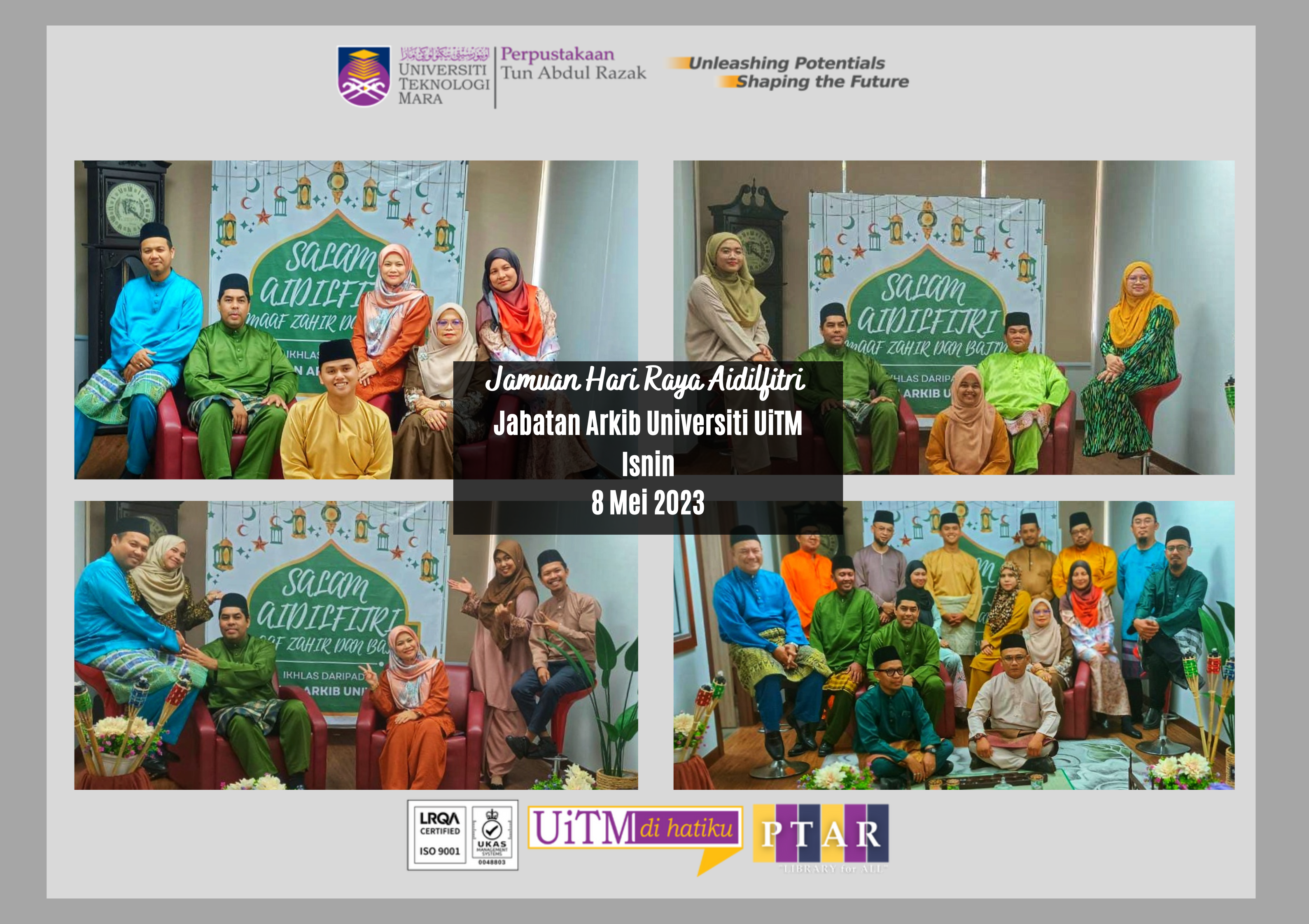 8 Mei 2023 - Sesi Jamuan Sempena Hari Raya Aidilfitri Jabatan Arkib Universiti (JAU) UiTM
