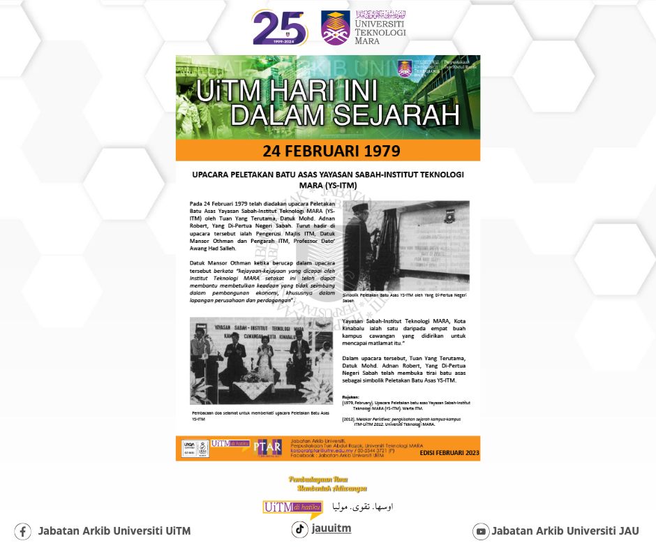 24 Februari 1979 - Upacara Peletakan Batu Asas Yayasan Sabah - Institut Teknologi MARA (YS- ITM)